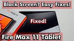 Amazon Fire Max 11 Tablet: Black Screen? Won't Turn On? FIXED!