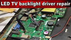 How to LED TV backlight driver repair