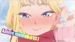 Anime memes #103