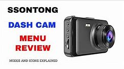 SSONTONG DASH CAM A10 MENU REVIEW I WILL SHOW YOU STEP BY STEP TO SET THE MENU AND REVIEW THE ICONS