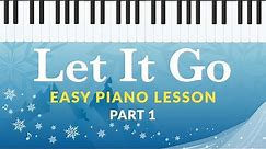 Let it Go (Frozen) - Easy Piano Tutorial - Hoffman Academy