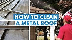 How to Clean a Metal Roof: Maintenance, Tough Stains, Methods to Avoid