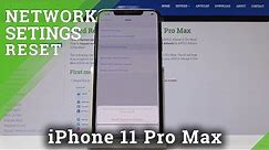 How to Reset Network Settings on iPhone 11 Pro Max - Default Network Settings
