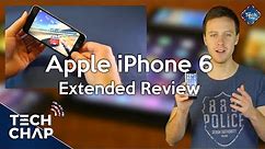 iPhone 6 Review | Extended Hands-On 2015