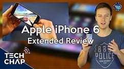 iPhone 6 Review | Extended Hands-On 2015