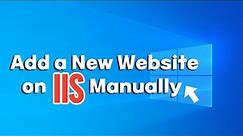 How to Add a New Website on IIS Manually