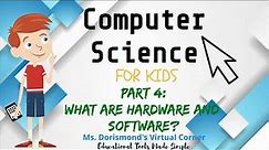🖥 What are Hardware and Software? | Computer Science for Kids Part 4 | Grades K-2