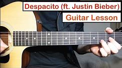 Despacito - Luis Fonsi Daddy Yankee | Guitar Lesson (Tutorial) How to play Chords ft. Justin Bieber