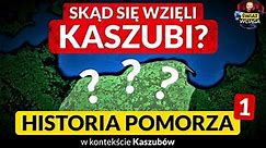 KASZUBY ◀🌎 Skąd się wzięli Kaszubi? - Historia Pomorza / Historia Kaszubów (cz. 1)