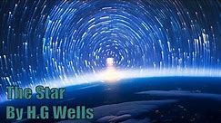 Journey through Cosmic Catastrophe: H.G. Wells' 'The Star' - Listen Sci fi Classics
