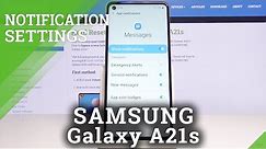How to Set Up Messages Notifications in SAMSUNG Galaxy A21s – Manage Notifications