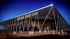 EUROPA-PARK STADION – Europa-Park Namensgeber für die neue Heimat des SC Freiburg