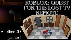 Trying To Find A LOST TV Remote In ROBLOX?! (Quest For The Lost TV Remote)