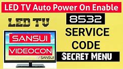 Sansui LED TV Auto Power On Enable | Sansui LED tv Service Menu Code Open Kaise Kare | Service Mode