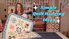 Simple Quilt Hanging Ideas