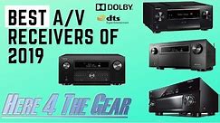 Best AV Receivers of 2019, Top A/V Reciever of 2019!