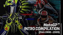 MotoGP Intro Compilation (from 2000–2020)