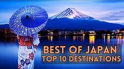 Best Places to Visit in Japan: Top 10 Destinations You Can't Miss!
