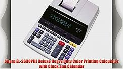 Sharp EL-2630PIII Deluxe Heavy Duty Color Printing Calculator with Clock and Calendar - video Dailymotion