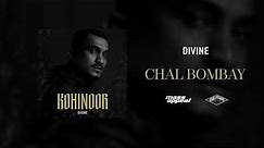 DIVINE - Chal Bombay (Official Audio)