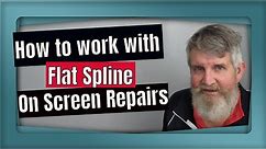 Ultimate How To Use Flat Spline For Screen Repair