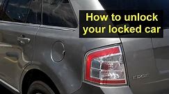 How to get in your locked car, after locking the keys inside, unlock your car without a key. - VOTD