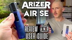 Arizer Air SE Review | Affordable, Easy To Use, Solid Vapour | Sneaky Pete’s Vaporizer Reviews