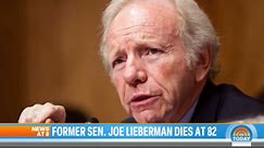 Former Sen. Joe Lieberman dies at 82: ‘A man of integrity’