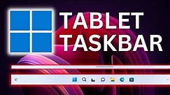 Enable the Tablet Optimized Taskbar - How to enable Tablet Taskbar in Windows 11 (On Any PC)
