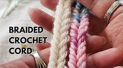 Braided Crochet Cord Tutorial