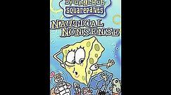 Opening To SpongeBob Squarepants:Nautical Nonsense 2002 VHS
