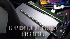 LG Flatron LCD to LED Monitor Repair Tutorial