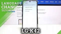 How to Open Language Settings in LG K42 - Change System Language