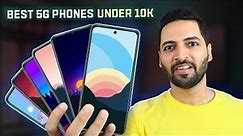 Best 5G Phones To Buy Under ₹10,000 [November 2023]