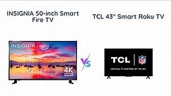 Insignia vs TCL: Which 4K Smart TV is Better for You?