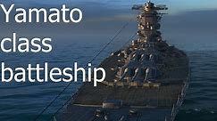 Warship History - Yamato Class Battleships