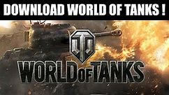 [FREE] How to Download World of Tanks on Your PC And Laptop Latest 2023