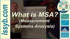 What is MSA (Measurement Systems Analysis)?