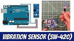 Arduino Vibration Sensor (SW-420) - How to Use