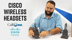 Cisco Wireless Headsets - 561 & 562 Overview and Comparison