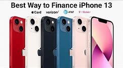 Best Way to Finance iPhone 13!