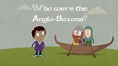 KS2 History: Who were the Anglo-Saxons?
