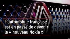 L’automobile française est en passe de devenir le « nouveau Nokia »