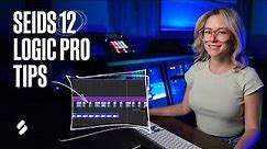 12 NEED to Know Logic Pro Tips to Improve Your Workflow w/ SEIDS