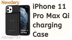 iPhone 11 Pro Max Battery Case with Qi wireless charging by Newdery, wireless charging case apple