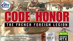 Code of Honor: The French Foreign Legion (PC, 2007) | Full Game Walkthrough (1080p60fps)