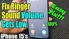 iPhone 15/15 Pro Max: Fix Ringer Sound Volume Gets Low on Incoming Calls - Easy Fix!!!