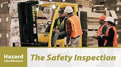 Hazard Identification Walkthrough: The Safety Inspection