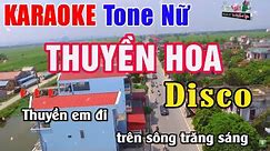 Thuyền Hoa Disco 2023 Karaoke Tone Nữ | Nhạc Sống Thanh Ngân