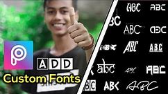 How To Add Custom Fonts In PicsArt 🔥